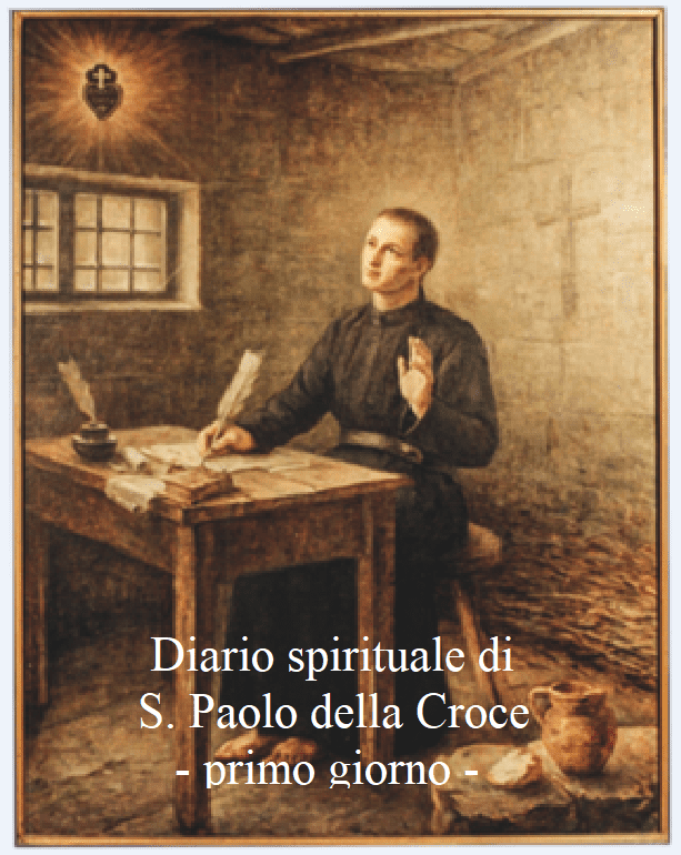 Diario spirituale di S. Paolo della Croce – primo giorno