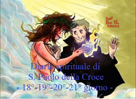 Diario spirituale di S. Paolo della Croce – 18°-19°-20°-21° giorno