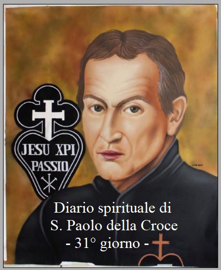 Diario spirituale di S. Paolo della Croce – 31° giorno