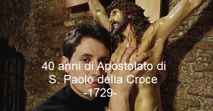 40 anni di Apostolato di S. Paolo della Croce -1729