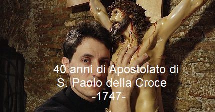 40 anni di Apostolato di S. Paolo della Croce -1747
